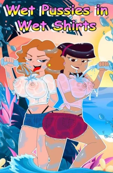 [FerozyRaptor] Wet Pussies in Wet Shirts