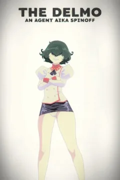 The Delmo [Agent Aika Spinoff]