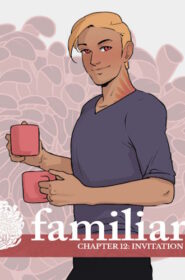Familiar Ch.12 – Invitation