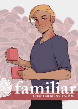 Familiar Ch.12 – Invitation