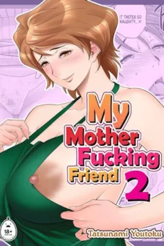 Tatsunami Youtoku – My Mother Fucking Friend 2