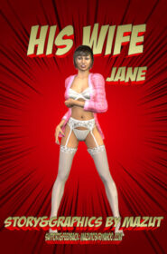 His Wife Jane 2- Mazut