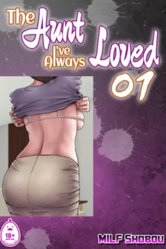 Milf shobou – The Aunt I’ve Always Loved 1
