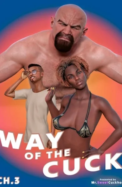 Mr.sweetcuckhold - Way Of The Cuck 1