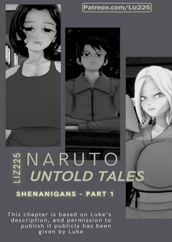 [LIZ225] Naruto: Untold Tales – Shenanigans 1