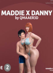 Qmaaer3d - Maddie x Danny 2