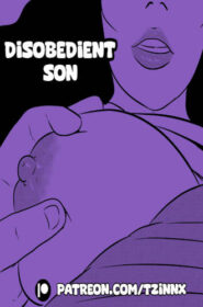 [Tzinnxt] Disobedient Son