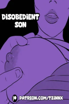 [Tzinnxt] Disobedient Son