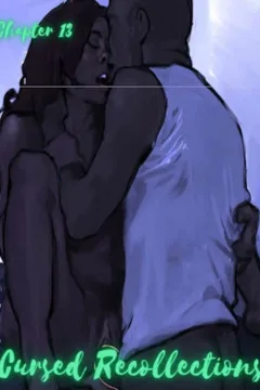 Cursed Recollections 13 [BSA , RawlyRawls]