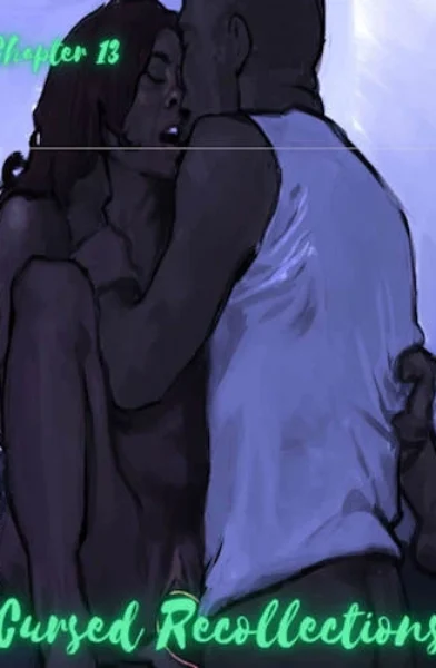 Cursed Recollections 13 [BSA , RawlyRawls]