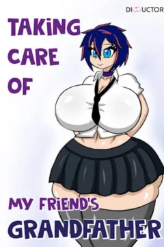 [Dibuctor] Taking Care of My Friend’s Grandpa