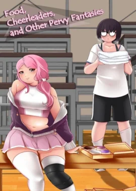 Food, Cheerleaders, And Other Pervy Fantasies [sweetdreamcoffee] (xyz Cover)