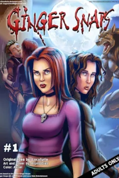Locofuria - Ginger Snaps Part 1 Ginger Snaps – Locofuria 1
