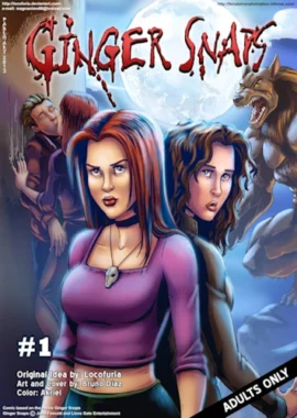 Ginger Snaps – Locofuria 1