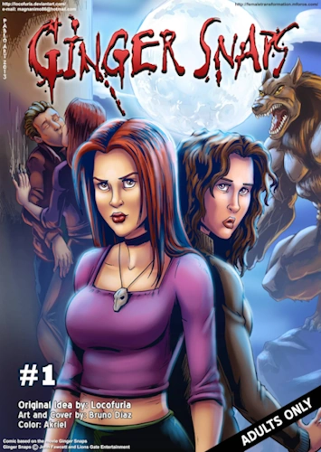 Locofuria – Ginger Snaps Part 1