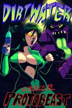 The Arthman] Dirtwater – Ch.8 – Protobeast