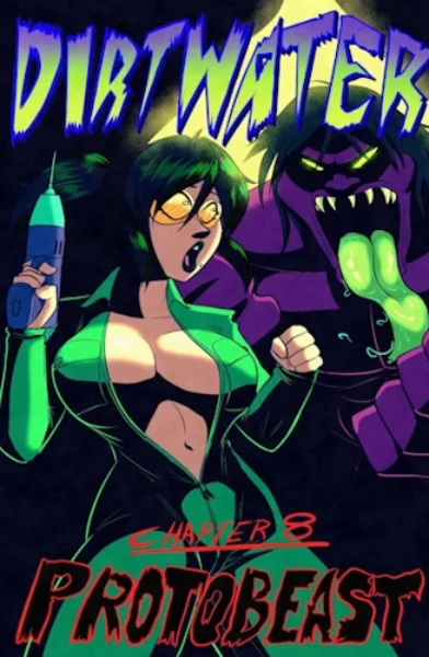 The Arthman] Dirtwater – Ch.8 – Protobeast