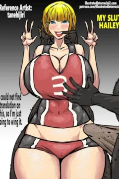 My Slut Hailey [Illustratedinterracial]