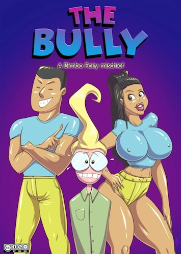 The Bully: A Bimbo Fairy Mischief [DirtyNike]