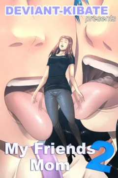 Kibate - My Friends Mom 2 porn Comics