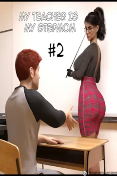 My Teacher is my StepMom 02 – Sr Pepper 3D incest comics