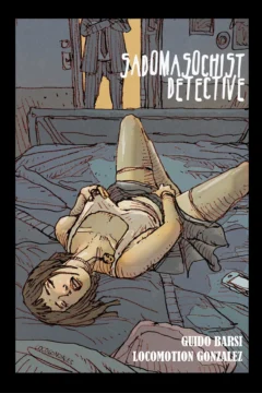 [Seduction Studio] Sadomasochist Detective (Locomotion Gonzalez)