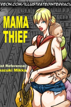 Illustratedinterracial – Mama Thief